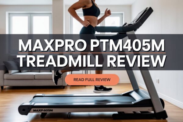 MAXPRO PTM405M Treadmill Review